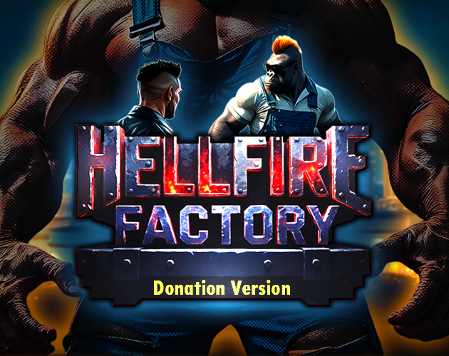 Cover image for Hellfire Factory (donation version)