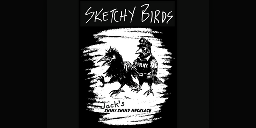 Cover image for Sketchy Birds - Jack's Shiny Shiny Necklace