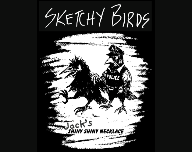 Cover image for Sketchy Birds - Jack's Shiny Shiny Necklace