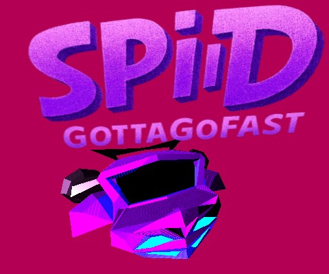 SPiiD: Gottagofast