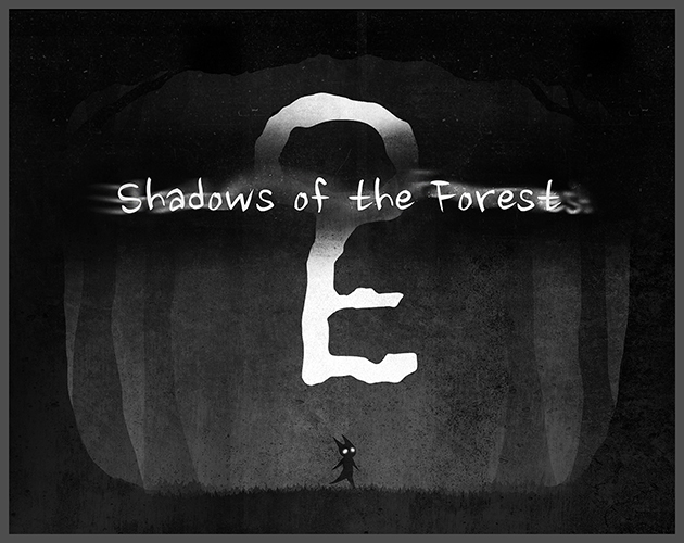Shadows Of The Forest