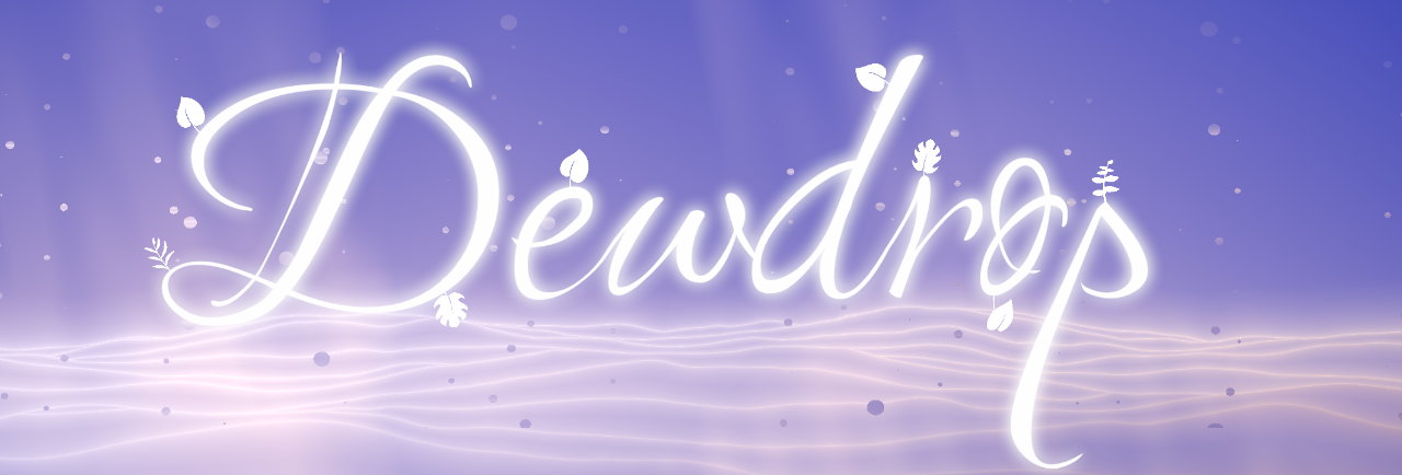 Dewdrop (Demo)