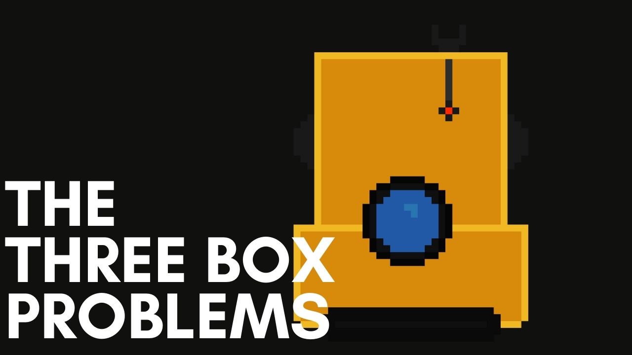 The Three Box Problems