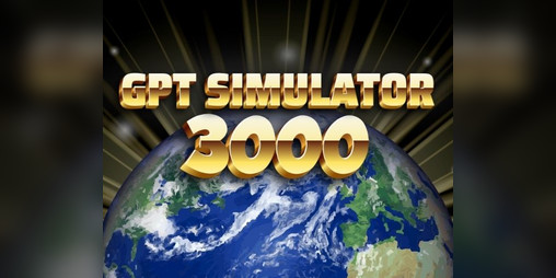 Cover image for GPT Simulator 3000