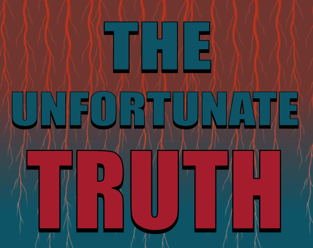 Cover image for THE UNFORTUNATE TRUTH