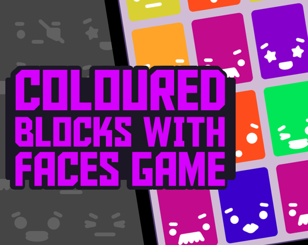 Coloured Blocks With Faces Game