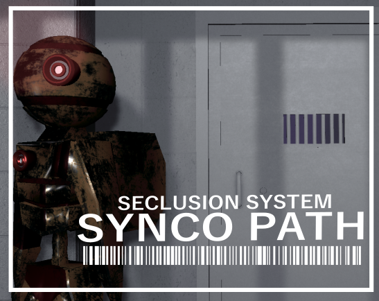 Cover image for SYNCO PATH: SECLUSION SYSTEM DEMO