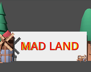 Mad Land (DEMO)
