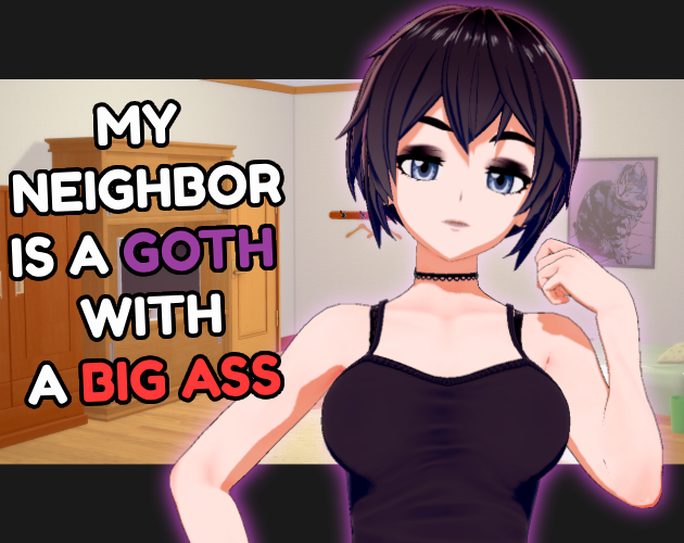 Cover image for My neighbor is a goth with a big ass
