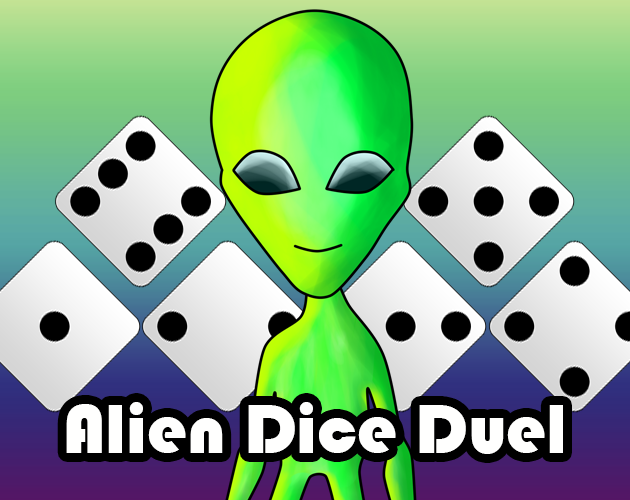 Alien Dice Duel by MC TUTI OFICIAL for Micro Jam 050: Aliens² ($200 ...