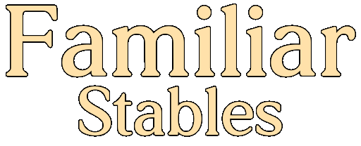 Familiar Stables