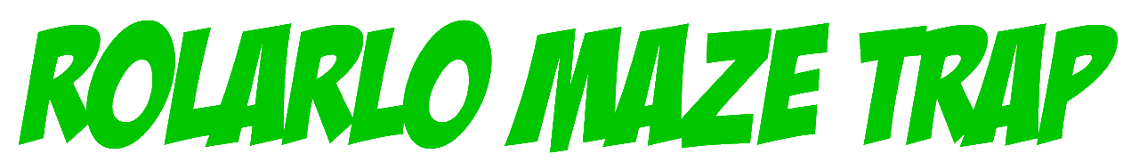 RolArlo Maze Trap