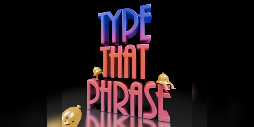 Cover image for Type That Phrase