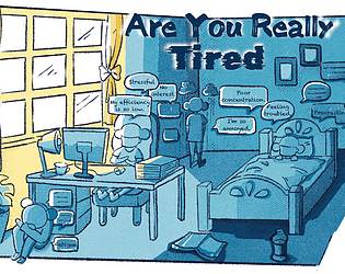 Are You Really Tired?