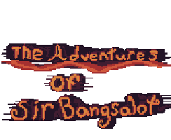 The Adventures of Sir Bangsalot