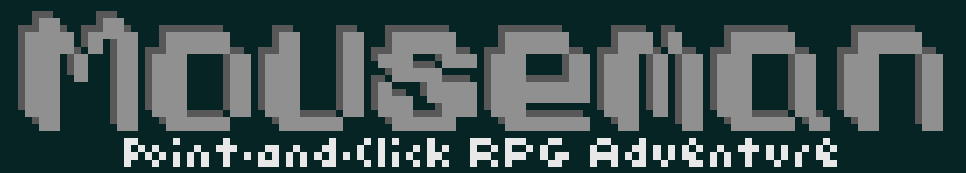 Mouseman: Point and Click RPG Adventure Demo Version