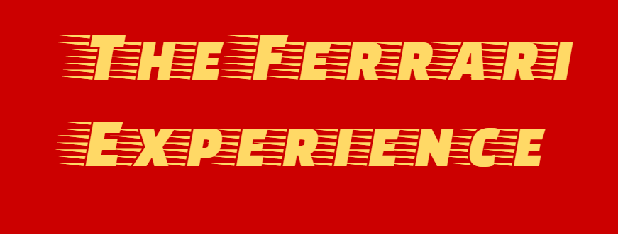 The Ferrari Experience