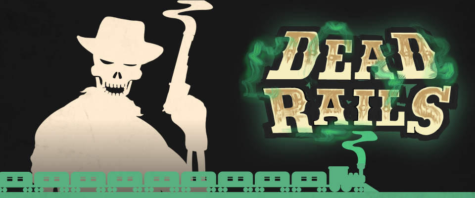 Dead Rails