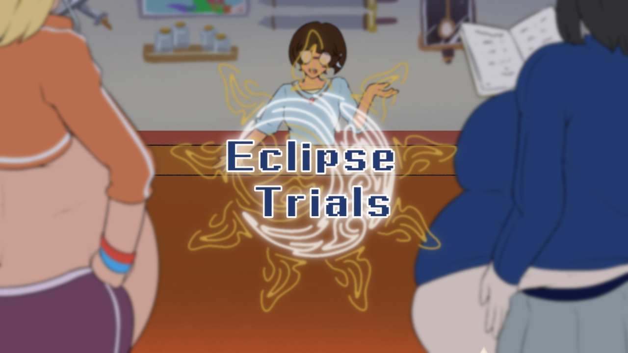 The Eclipse Trials