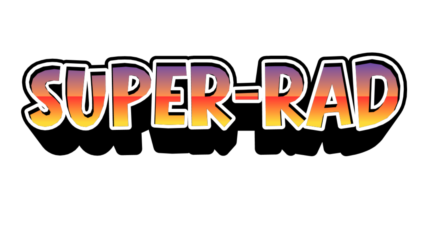 Super-Rad