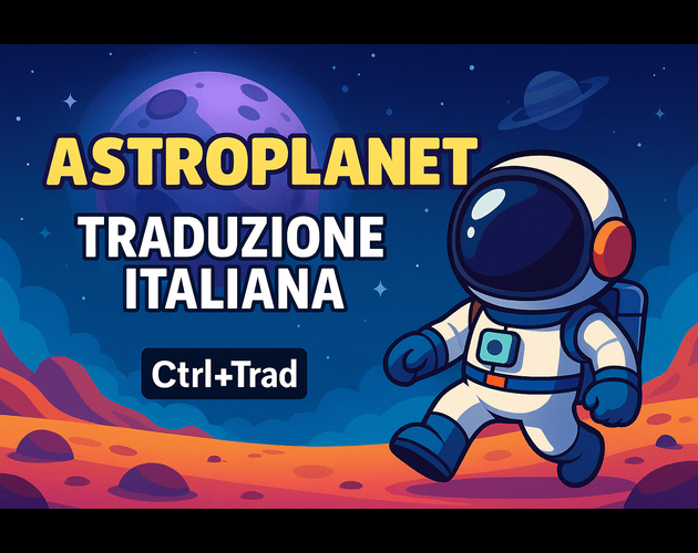 AstroPlanet - TRADUZIONE ITALIANA by Ctrl+Trad