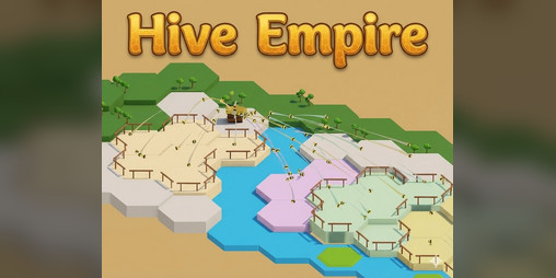 Cover image for Hive Empire - Incremental Strategy Prototype