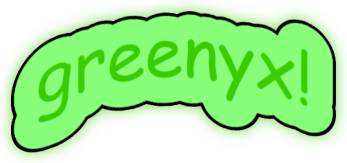 Greenyx's Page! Greenyx's Page!