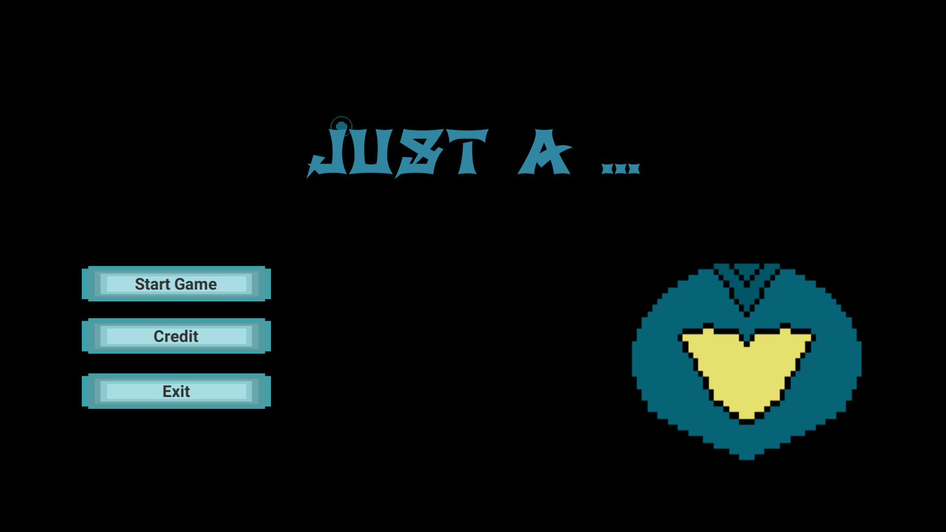Just A ...