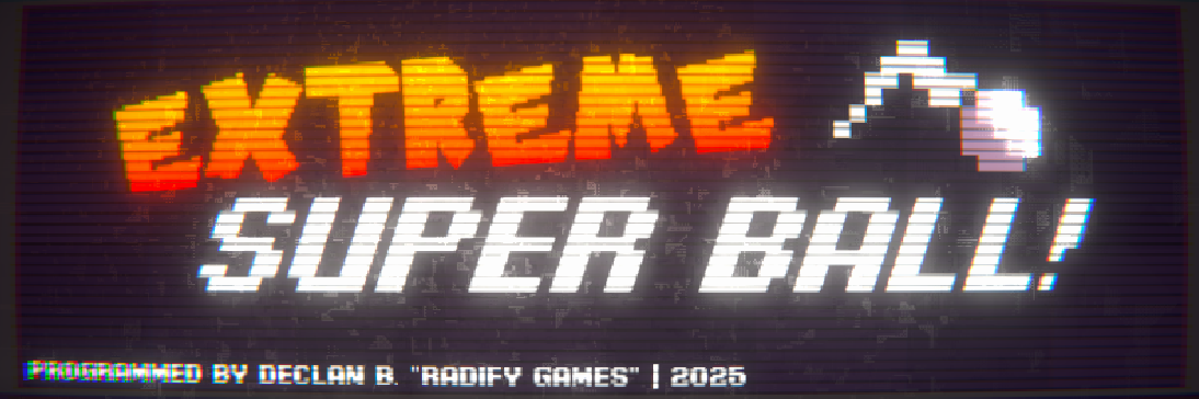 EXTREME Super Ball!