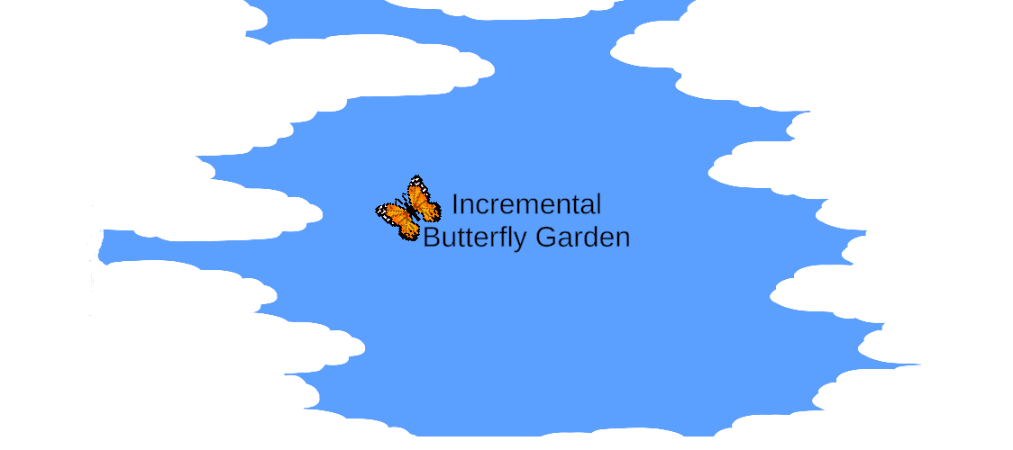 Incremental Butterfly Garden