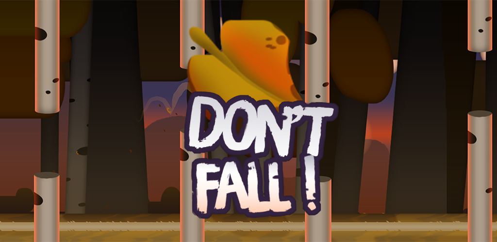 Don't Fall !