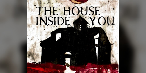 Cover image for THE HOUSE INSIDE YOU