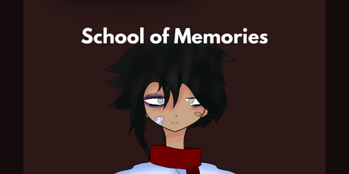 Cover image for School of Memories (Unfinished/Dropped)