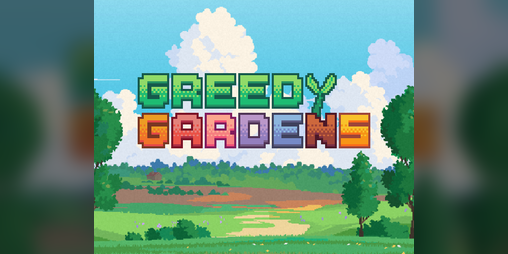 Cover image for Greedy Gardens (Preview)