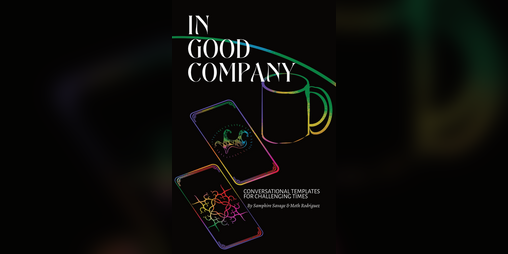 Cover image for In Good Company: Conversational Templates for Challenging Times