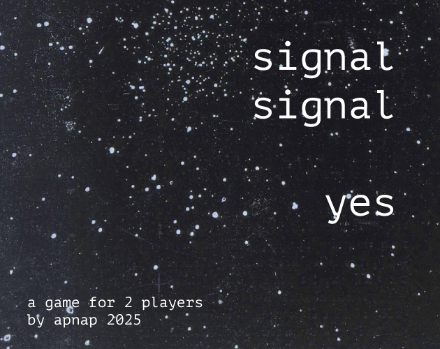 Cover image for SIGNAL SIGNAL YES ? !
