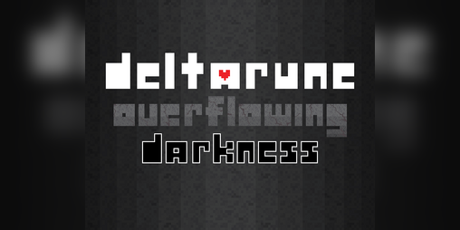 Cover image for Deltarune: Overflowing Darkness