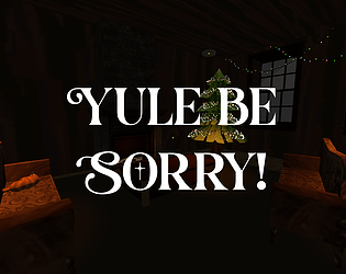 Yule be sorry!