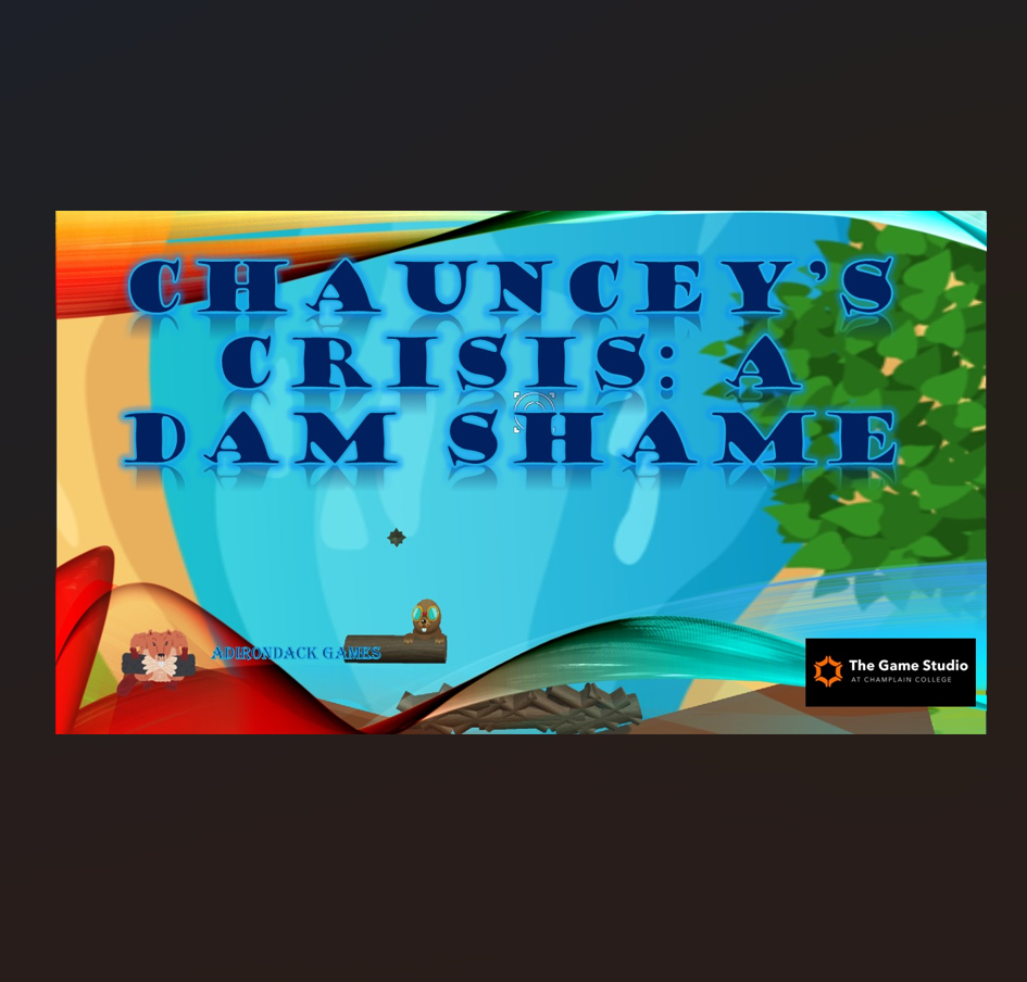 Cover image for Chauncey's Crisis: A Dam Shame