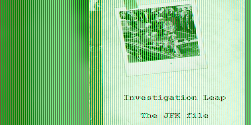 Cover image for Investigation Leap - The JFK File