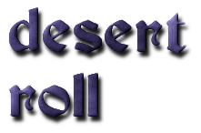 desert roll