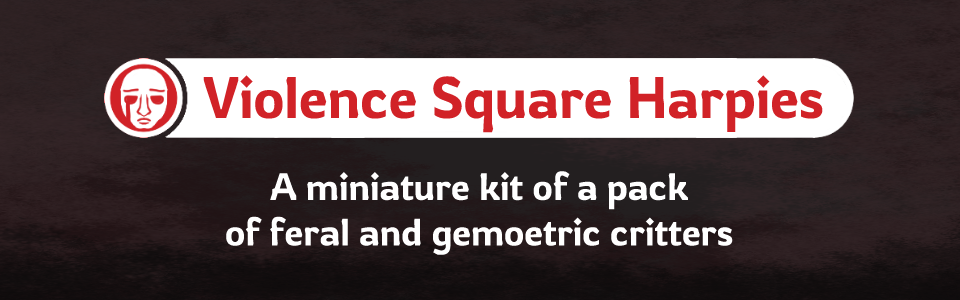 Hairic Miniatures - Violence Square Harpies