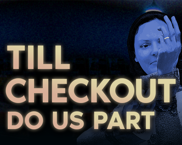 Till Checkout Do Us Part Demo