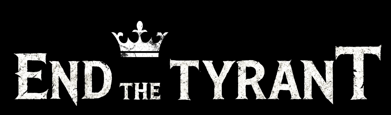 End the Tyrant