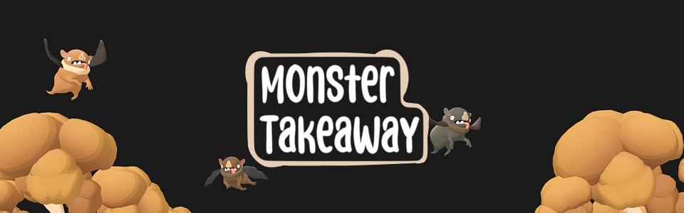 Monster Takeway