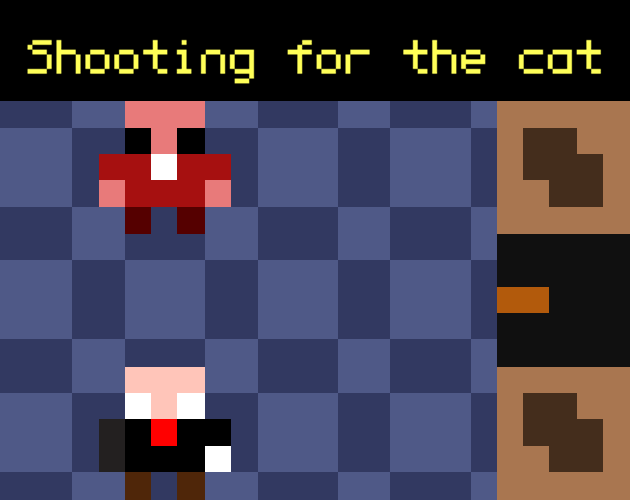 Shooting for the cat