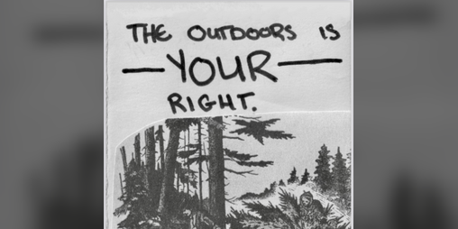 Cover image for The Outdoors is Your Right Zine