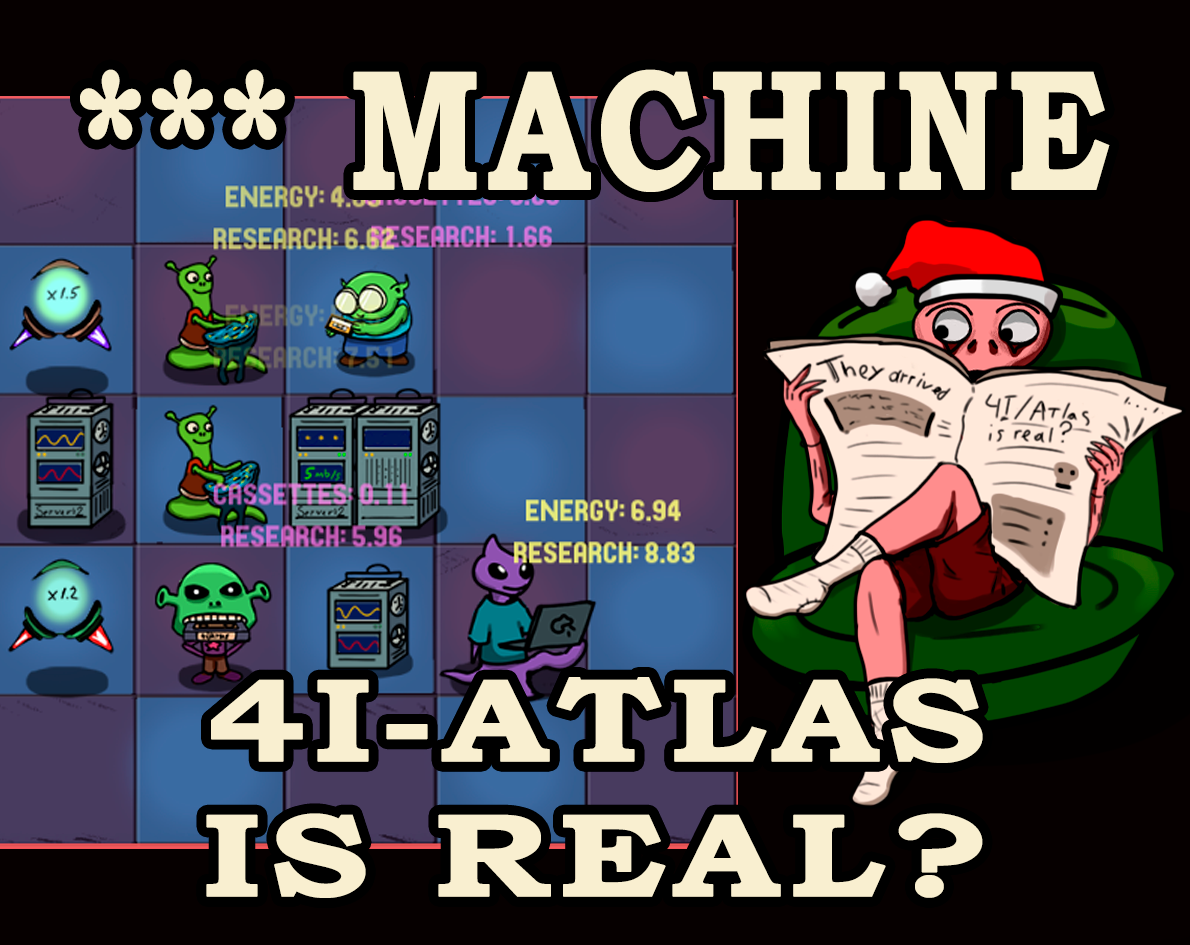 Cover image for *** MACHINE, 4I-ATLAS IS REAL?