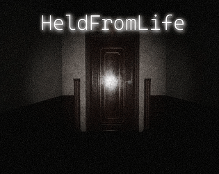 HeldFromLife