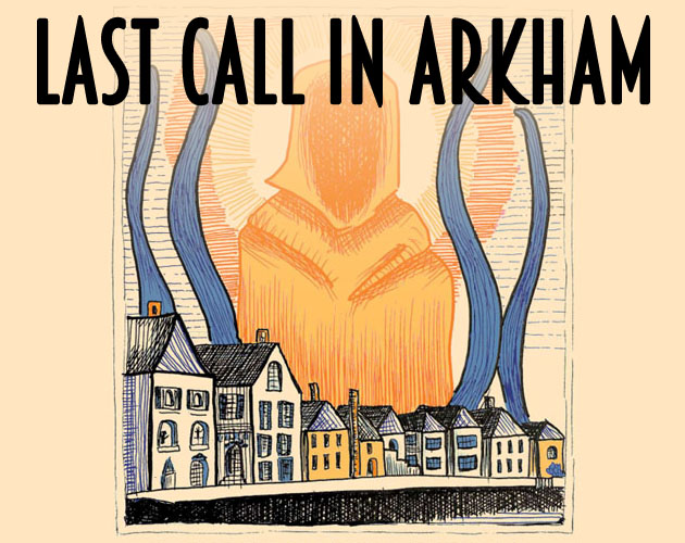 Cover image for Last Call In Arkham